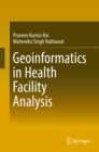 Geoinformatics in Health Facility Analysis - eBook