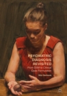 Psychiatric Diagnosis Revisited : From DSM to Clinical Case Formulation - eBook