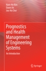 Prognostics and Health Management of Engineering Systems : An Introduction - eBook