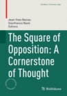 The Square of Opposition: A Cornerstone of Thought - eBook