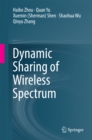 Dynamic Sharing of Wireless Spectrum - eBook