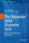 The Glutamate/GABA-Glutamine Cycle : Amino Acid Neurotransmitter Homeostasis - eBook