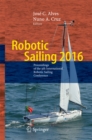 Robotic Sailing 2016 : Proceedings of the 9th International Robotic Sailing Conference - eBook