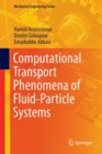 Computational Transport Phenomena of Fluid-Particle Systems - eBook