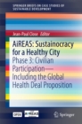 AiREAS: Sustainocracy for a Healthy City : Phase 3: Civilian Participation - Including the Global Health Deal Proposition - eBook