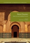 Sharia Dynamics : Islamic Law and Sociopolitical Processes - eBook