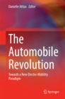 The Automobile Revolution : Towards a New Electro-Mobility Paradigm - eBook