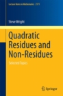 Quadratic Residues and Non-Residues : Selected Topics - eBook