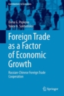 Foreign Trade as a Factor of Economic Growth : Russian-Chinese Foreign Trade Cooperation - eBook