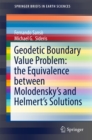 Geodetic Boundary Value Problem: the Equivalence between Molodensky's and Helmert's Solutions - eBook