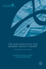 The Job Guarantee and Modern Money Theory : Realizing Keynes's Labor Standard - eBook