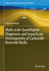 Multi-scale Quantitative Diagenesis and Impacts on Heterogeneity of Carbonate Reservoir Rocks - eBook