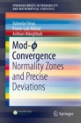 Mod-? Convergence : Normality Zones and Precise Deviations - eBook