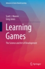 Learning Games : The Science and Art of Development - eBook