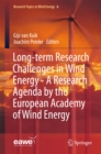 Long-term Research Challenges in Wind Energy - A Research Agenda by the European Academy of Wind Energy - eBook