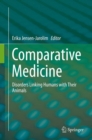 Comparative Medicine : Disorders Linking Humans with Their Animals - eBook