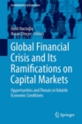 Global Financial Crisis and Its Ramifications on Capital Markets : Opportunities and Threats in Volatile Economic Conditions - eBook
