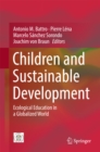Children and Sustainable Development : Ecological Education in a Globalized World - eBook