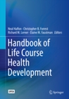 Handbook of Life Course Health Development - eBook