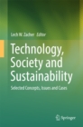 Technology, Society and Sustainability : Selected Concepts, Issues and Cases - eBook