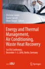 Energy and Thermal Management, Air Conditioning, Waste Heat Recovery : 1st ETA Conference, December 1-2, 2016, Berlin, Germany - eBook