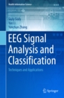 EEG Signal Analysis and Classification : Techniques and Applications - eBook