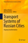 Transport Systems of Russian Cities : Ongoing Transformations - eBook
