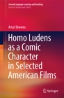 Homo Ludens as a Comic Character in Selected American Films - eBook