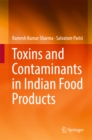 Toxins and Contaminants in Indian Food Products - eBook