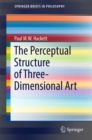The Perceptual Structure of Three-Dimensional Art - eBook