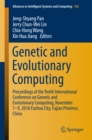 Genetic and Evolutionary Computing : Proceedings of the Tenth International Conference on Genetic and Evolutionary Computing, November 7-9, 2016 Fuzhou City, Fujian Province, China - eBook
