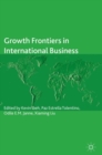 Growth Frontiers in International Business - eBook