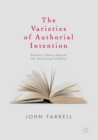 The Varieties of Authorial Intention : Literary Theory Beyond the Intentional Fallacy - eBook