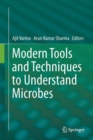 Modern Tools and Techniques to Understand Microbes - eBook