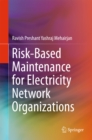 Risk-Based Maintenance for Electricity Network Organizations - eBook