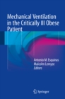 Mechanical Ventilation in the Critically Ill Obese Patient - eBook