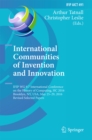 International Communities of Invention and Innovation : IFIP WG 9.7 International Conference on the History of Computing, HC 2016, Brooklyn, NY, USA, May 25-29, 2016, Revised Selected Papers - eBook
