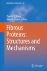 Fibrous Proteins: Structures and Mechanisms - eBook