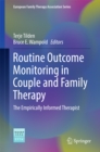 Routine Outcome Monitoring in Couple and Family Therapy : The Empirically Informed Therapist - eBook