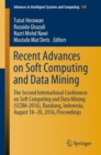 Recent Advances on Soft Computing and Data Mining : The Second International Conference on Soft Computing and Data Mining (SCDM-2016), Bandung, Indonesia, August 18-20, 2016 Proceedings - eBook