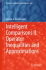 Intelligent Comparisons II: Operator Inequalities and Approximations - eBook