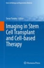 Imaging in Stem Cell Transplant and Cell-based Therapy - eBook