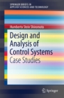Design and Analysis of Control Systems : Case Studies - eBook