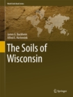 The Soils of Wisconsin - eBook