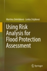 Using Risk Analysis for Flood Protection Assessment - eBook