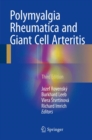Polymyalgia Rheumatica and Giant Cell Arteritis - eBook