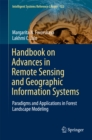 Handbook on Advances in Remote Sensing and Geographic Information Systems : Paradigms and Applications in Forest Landscape Modeling - eBook