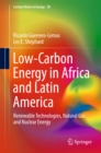 Low-Carbon Energy in Africa and Latin America : Renewable Technologies, Natural Gas and Nuclear Energy - eBook