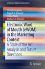 Electronic Word of Mouth (eWOM) in the Marketing Context : A State of the Art Analysis and Future Directions - eBook