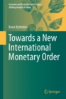 Towards a New International Monetary Order - eBook